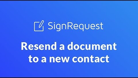 How to resend an e-signature document to a different email address