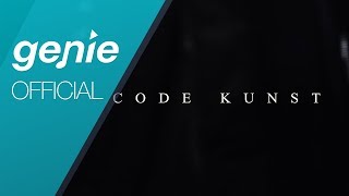 코드쿤스트 CODE KUNST - Beside Me (Feat. 비와이 BewhY, YDG, 수란 SURAN) Official M/V