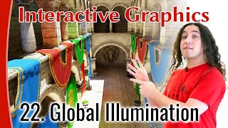 Interactive Graphics 22 - Global Illumination