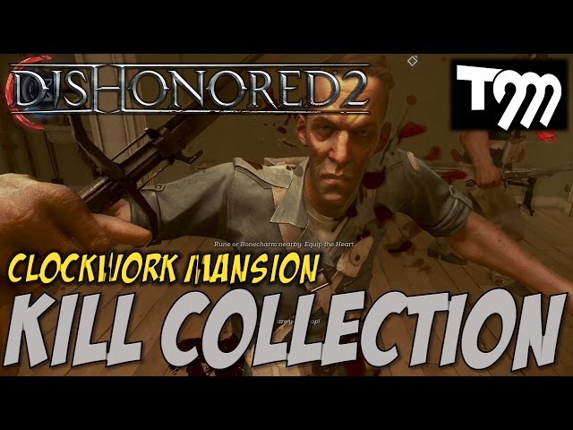 Dishonored 2 - My Top 5 Best Kills 