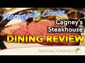 Cagney's Steakhouse | Norwegian Cruise Dining