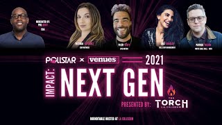 Pollstar & VenuesNow Impact: Next Gen 2021 Digital Session
