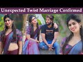 Unexpected twist   marriage confirmed   vj prem