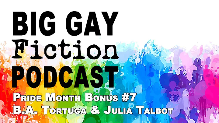 Pride Month Bonus 7 - BA Tortuga & Julia Talbot