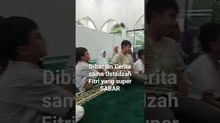 Dibacain Cerita sama Ustadzah Fitri yg super SABAR #santri #tpq #masjid #ramadan #banyumas #yukngaji