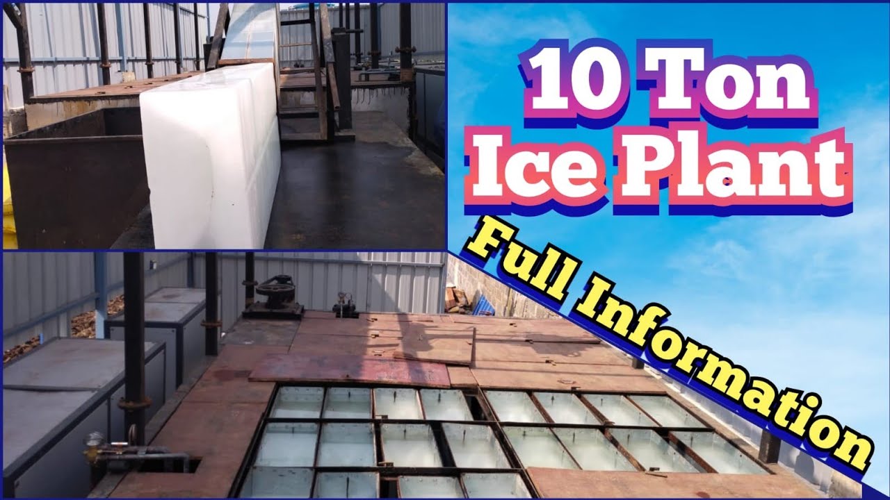 10 Ton Block Ice Plant In Freon Gas | Fully Automatic Plant