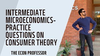 Practice Questions- Intermediate Microeconomics