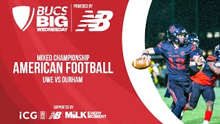 American Football Championship Final | BUCS Big Wednesday 2024 | UWE vs Durham