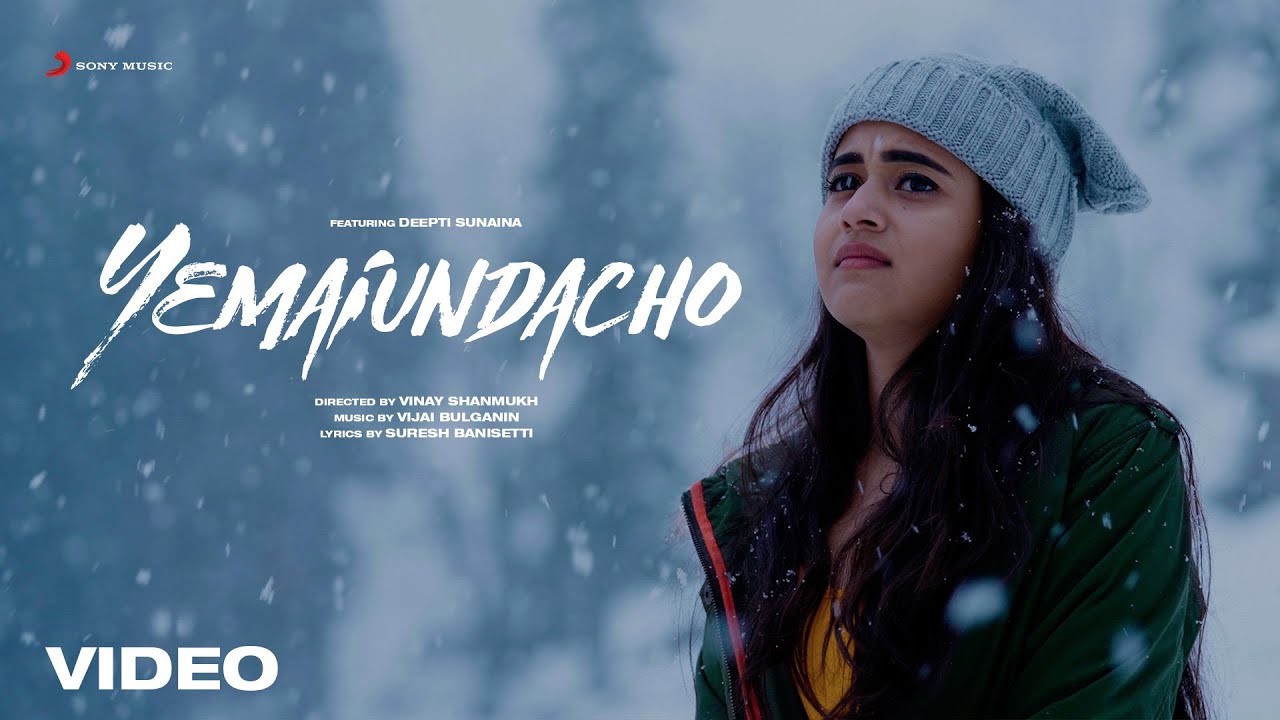 Yemaiundacho Video Song   Deepthi Sunaina  Vinay Shanmukh  Vijai Bulganin