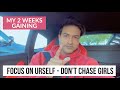 2 Weeks Gaining | Focus on your Goal, Don’t Chase Girls...lol - Guru Mann
