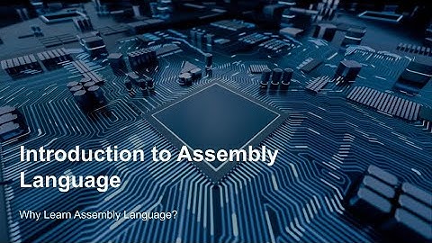 Why Learn Assembly Language?