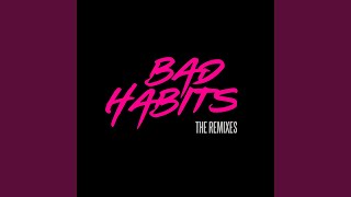 Смотреть клип Bad Habits (Shaun Remix)