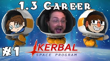 Kerbal Space Program - Heavily Modded 1.3 Career - Ep. 1