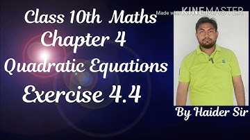Class 10 Maths Chapter 4 Quadratic Equations Exercise 4.4