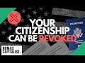 Can Your Citizenship Be Taken Away?