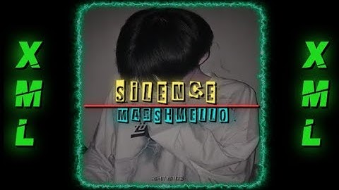 MARSHMELLO_SILENCE X || FREE XML 🔰🔰⬇️ || TO CHECK IN LINK DESCRIPTION......