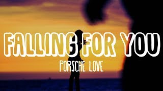 Porsche Love - Falling For You (Lyrics)