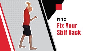 Fix Your Stiff Back: Part 2 | Ed Paget Fix Your Stiff Back: Part 2 | Ed Paget
