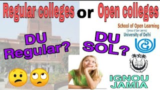 Regular vs Open?|Delhi University| Which one to choose| Comparison| Knowducation