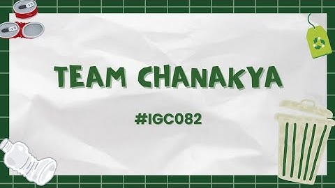 The Future of Waste Management: Video AI Segregation | Team Chanakya – IGC082