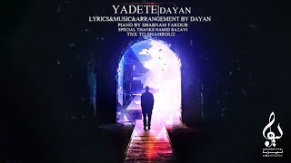 Dayan - Yadete | OFFICIAL TRACK   دایان - یادته