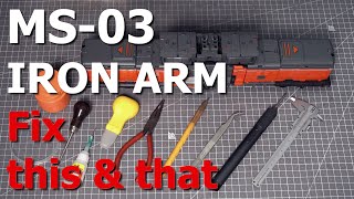 Fix this &amp; that | MS-03 Iron Arm - Moon Studio