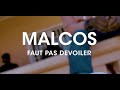 Malcos cvlf 1faut pas dvoiler clip officiel