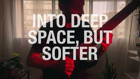 MZIO - Into Deep Space, But Softer (Official 8 String Guitar Playthrough Video)