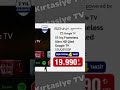😯19.990 TL 55 inc TV