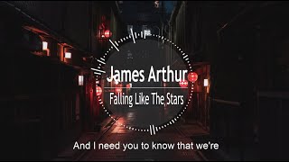 James Arthur  - Falling Like The Stars(lyrics)