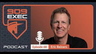 Episode 68: Burnout to Breakthrough: Leading with Energy, Security, and Purpose with Eric Reiners