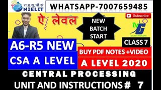 A LEVEL CSA A6-R5 (CENTRAL PROCESSING UNIT AND INSTRUCTIONS # 7 ) # 7 |A LEVEL NEW SYLLABUS CLASS 7