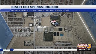 Man shot and killed Sunday night in Desert Hot Springs