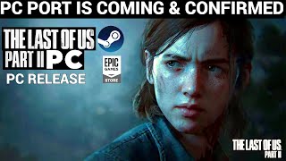 THE LAST OF US PART 2 PC RELEASE DATE🔥STEAM & EPIC GAMES 