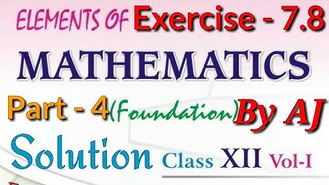 Exercise 7.8 Solution of 6th & 7th Qus| 7th Chapter Differentiation, 12th Elements of Mathematics