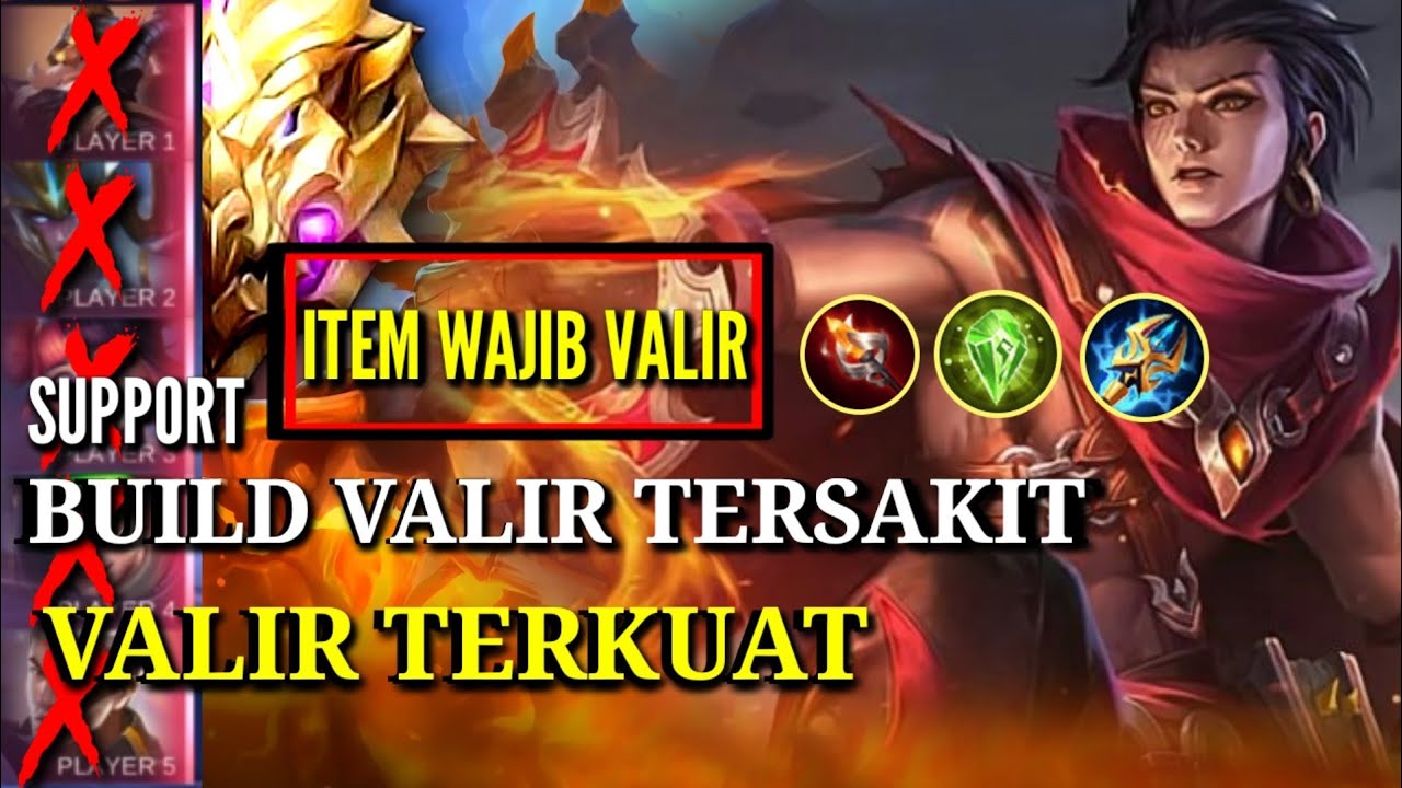 NEW BUILD VALIR TERSAKIT 2020 VALIR TERKUAT  - VALIR GAMEPLAY 2020 TERBARU MOBILE LEGENDS