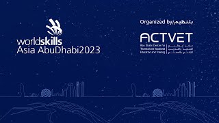 WorldSkills Asia Abu Dhabi 2023 Closing & Awards Ceremony | Organized by ACTVET