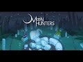 Moon Hunters: Cheering on the Sigil