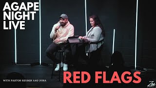 RED FLAGS IN RELATIONSHIPS | Agape Night with Pastor Reuben and Dora