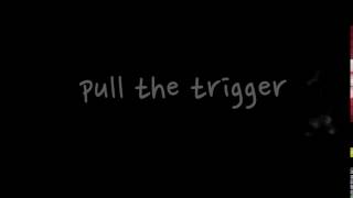 Russ: Pull the Trigger - Lyric Video