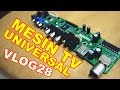 Cara Memasang Mesin TV LCD LED Universal VLOG28