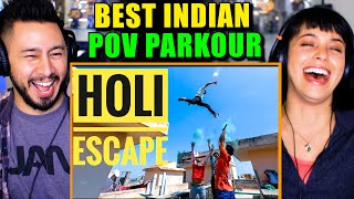 BEST INDIAN PARKOUR! | Holi Escape POV | Holi 2020 | Reaction by Jaby Koay & Lorena Abreu
