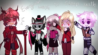 Everyone wants to sleep with Alastor//GL2// FW!• Hazbin Hotel||