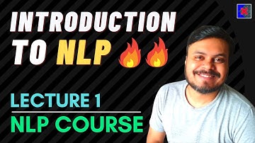 Introduction to NLP | NLP Lecture 1 | End to End NLP Course