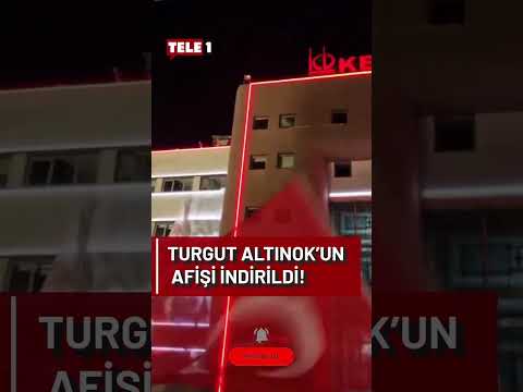 Keçiören Belediyesine asılan Turgut Altınok afişi indirildi!