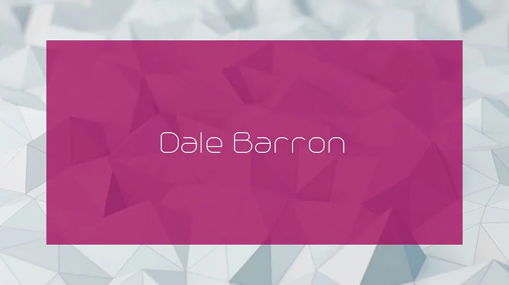 Dale Barron - appearance