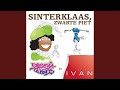 Sinterklaas zwarte piet feat ivan