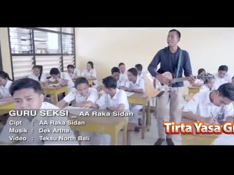 GURU SEKSI - AA RAKA SIDAN (Official Music Video)