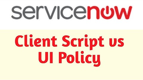ServiceNow client script vs UI policy || #servicenow #interview