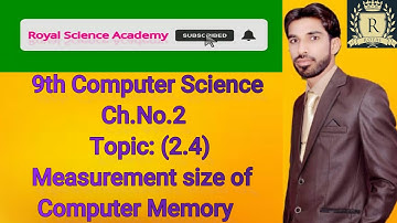 Measurement size of Memory | 9th computer new book chapter 2